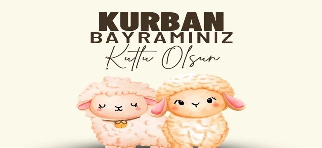 Kurban Bayramınız Kutlu Olsun 