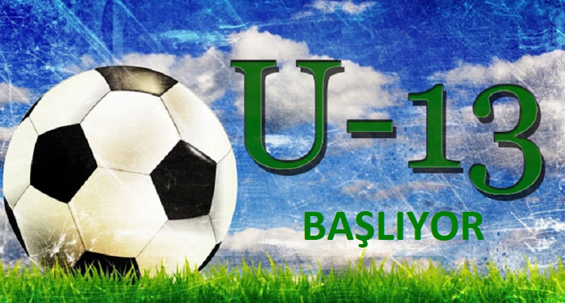 U 13 ligi 28 Mart 2026 Cumartesi Günü Başlıyor