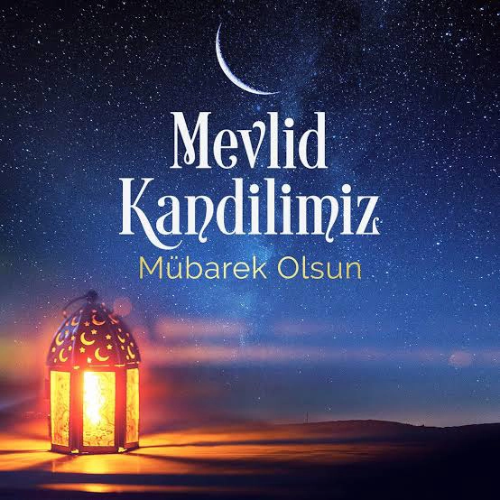 Mevlid Kandilimiz Mübarek Olsun